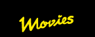 movies